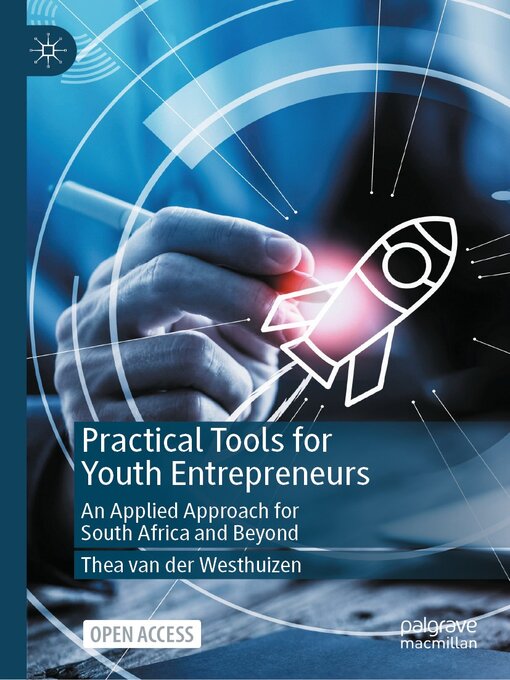 Title details for Practical Tools for Youth Entrepreneurs by Thea van der Westhuizen - Available